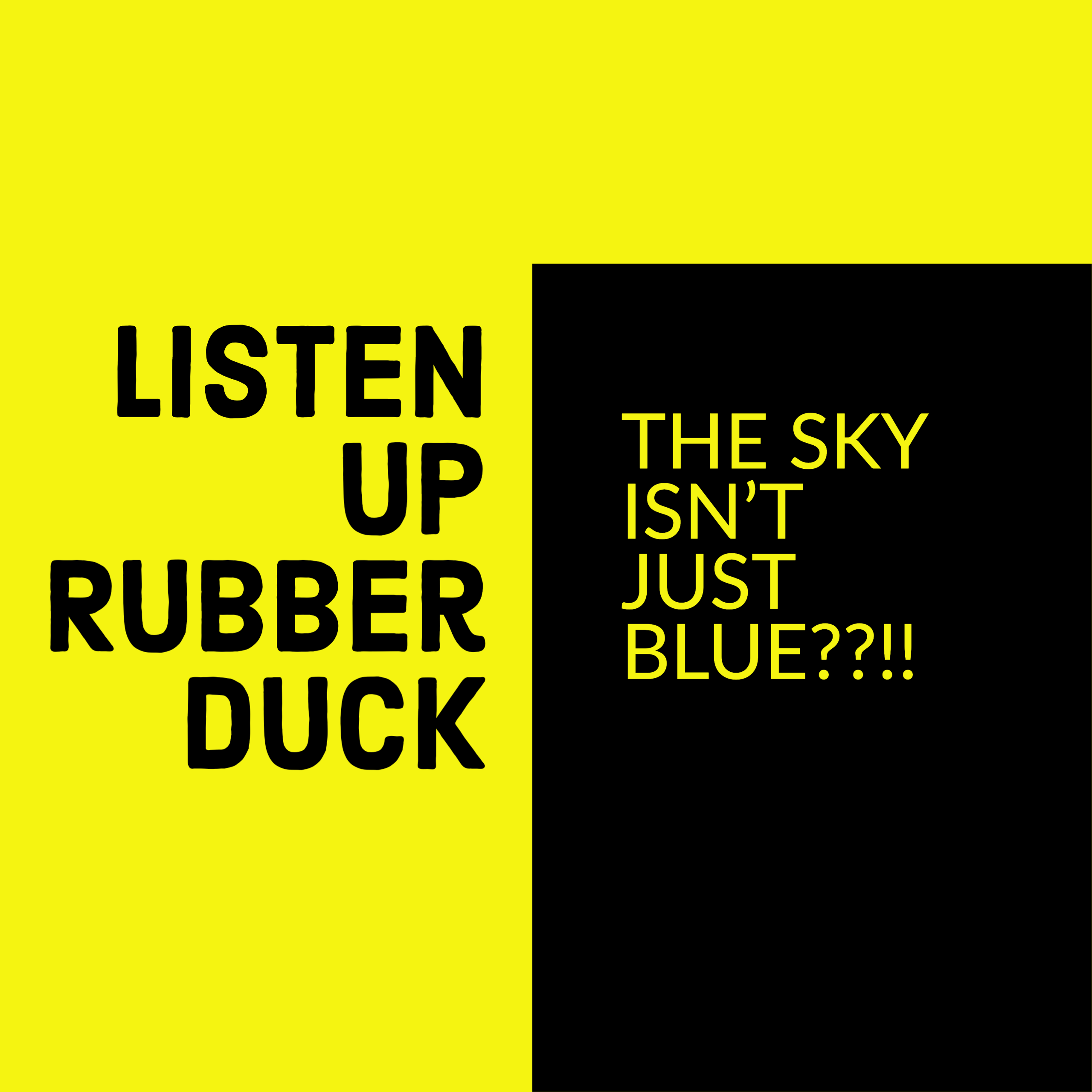 Listen Up Rubber Duck